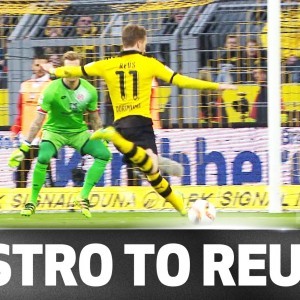 Marco Reus Scores After Excellent Build Up From Castro